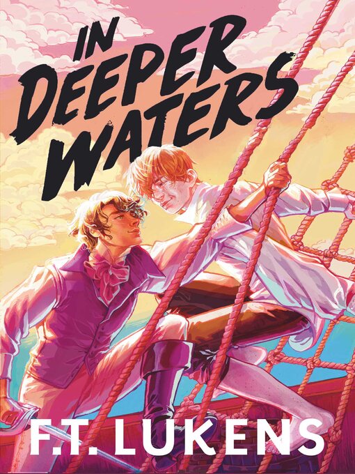 Title details for In Deeper Waters by F.T. Lukens - Available